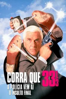 Corra que a Polícia Vem Aí! 33⅓: O Insulto Final (1994)