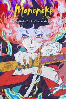 Mononoke – O Filme: Capítulo 2 – As Cinzas da Ira (2025)