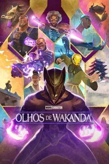 Olhos de Wakanda 1ª Temporada (2025)