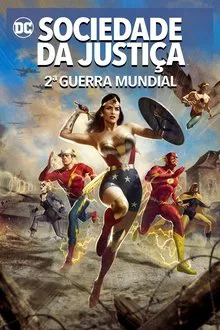 Sociedade da Justiça: 2ª Guerra Mundial (2021)