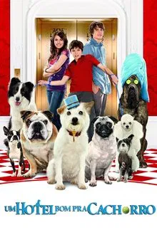 Um Hotel Bom pra Cachorro (2009)