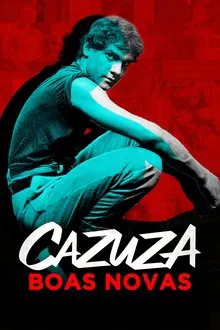 Cazuza: Boas Novas (2025)
