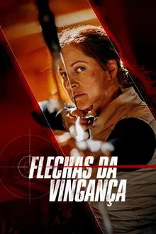 Flechas da Vingança (2022)