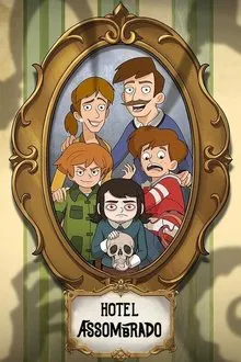 Hotel Assombrado 1ª Temporada (2025)