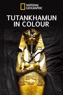 Tutankhamun In Colour (2020)