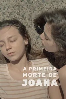 A Primeira Morte de Joana (2021)