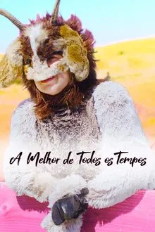 A Melhor de Todos os Tempos (2022)