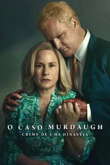 Crime de uma Dinastia: O Caso Murdaugh 1ª Temporada (2025)