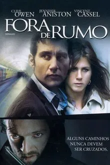 Fora de Rumo (2005)