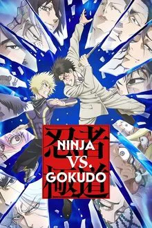 Ninja vs. Gokudo 1ª Temporada (2025)