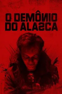 O Demônio do Alasca (2025)