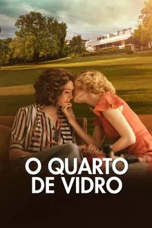 O Quarto de Vidro (2019)