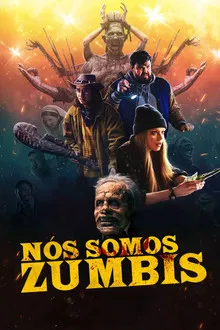 Nós Somos Zumbis (2024)