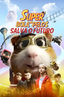 Super Bola de Pelos: Salva o Futuro (2022)
