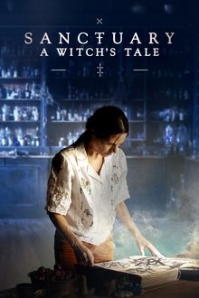 Sanctuary: A Witch’s Tale 1ª Temporada (2024)