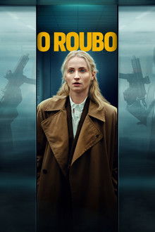 O Roubo 1ª Temporada (2026)