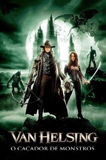 Van Helsing: O Caçador de Monstros (2004)