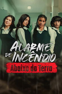 Alarme de Incêndio: Abaixo da Terra (2026)