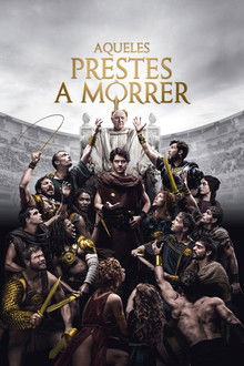 Aqueles Prestes a Morrer 1ª Temporada (2024)