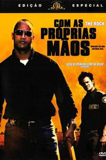 Com as Próprias Mãos (2004)