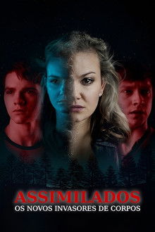 Assimilados – Os Novos Invasores de Corpos (2019)