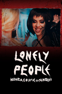 Lonely People: Nunca Confie em Ninguém (2025)