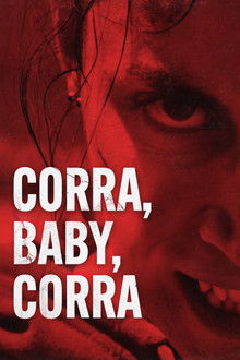 Corra, Baby, Corra (2024)