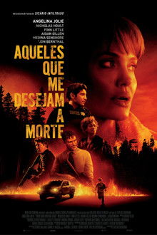 Aqueles Que Me Desejam a Morte (2021)
