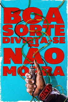 Boa Sorte, Divirta-se, Não Morra (2026)