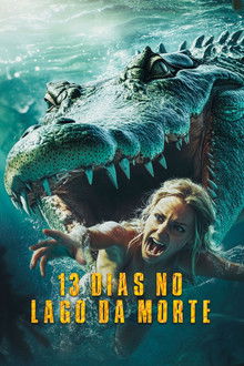 13 Dias no Lago da Morte (2024)