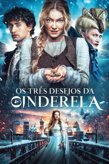 Os Três Desejos da Cinderela (2021)